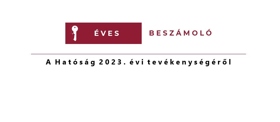 Elérhető a Hatóság 2023. évi beszámolója